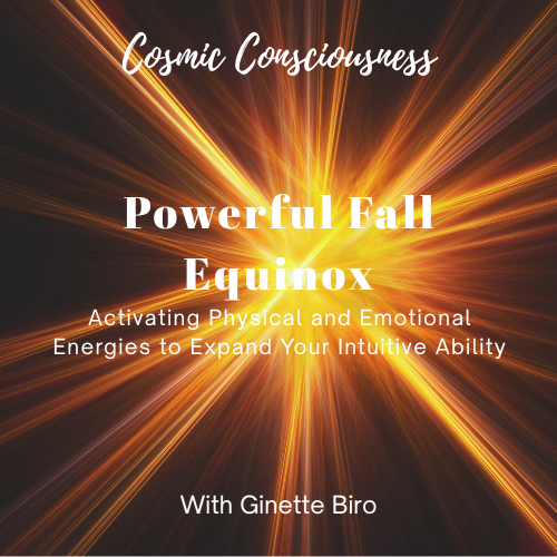 Powerful Fall Equinox Activating Physical and Emotional Energies to Expand Your Intuitive Ability