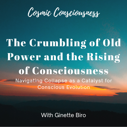 The Crumbling of Old Power and the Rising of Consciousness